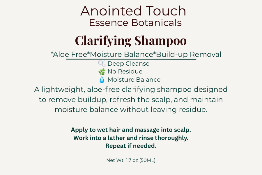 💧🌿Anointed Touch Essence Botanicals Clarifying Shampoo
